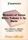 Memoirs of Aaron Burr, Volume 1 for MobiPocket Reader