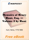 Memoirs of Henry Hunt, Esq. - Volume 3 for MobiPocket Reader