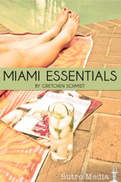 Miami Essential Guide
