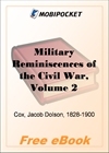 Military Reminiscences of the Civil War, Volume 2 for MobiPocket Reader