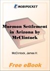 Mormon Settlement in Arizona for MobiPocket Reader