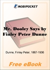 Mr. Dooley Says for MobiPocket Reader