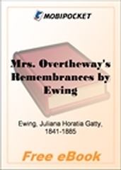 Mrs. Overtheway's Remembrances for MobiPocket Reader