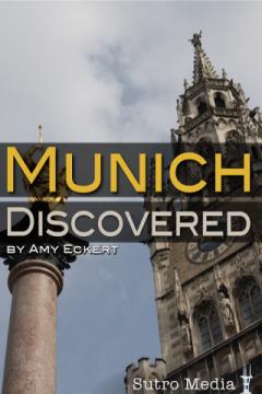 Munich Discovered