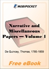 Narrative and Miscellaneous Papers - Volume 1 for MobiPocket Reader