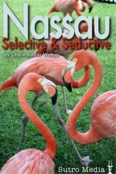 Nassau Selective & Seductive