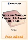 Notes and Queries, Number 44, August 31, 1850 for MobiPocket Reader