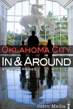 Oklahoma City: In & Around