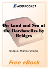 On Land and Sea at the Dardanelles for MobiPocket Reader