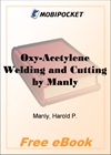 Oxy-Acetylene Welding and Cutting for MobiPocket Reader