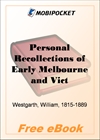 Personal Recollections of Early Melbourne and Victoria for MobiPocket Reader