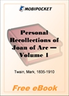 Personal Recollections of Joan of Arc - Volume 1 for MobiPocket Reader
