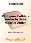 Philippine Folklore Stories for MobiPocket Reader