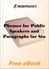 Phrases for Public Speakers and Paragraphs for Study for MobiPocket Reader