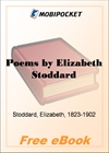Poems by Elizabeth Stoddard for MobiPocket Reader