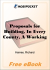 Proposals for Building, In Every County, A Working-Alms-House for MobiPocket Reader