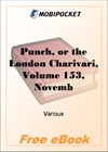 Punch, or the London Charivari, Volume 153, November 14, 1917 for MobiPocket Reader