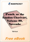 Punch, or the London Charivari, Volume 99, November 1, 1890 for MobiPocket Reader