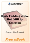 Ruth Fielding of the Red Mill for MobiPocket Reader