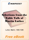 Selections from the Table Talk of Martin Luther for MobiPocket Reader