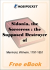 Sidonia, the Sorceress - Volume 1 for MobiPocket Reader