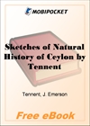 Sketches of Natural History of Ceylon for MobiPocket Reader