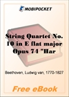 String Quartet No. 10 in E flat major Opus 74 "Harp" for MobiPocket Reader