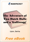 The Adventure of Two Dutch Dolls and a Golliwogg for MobiPocket Reader