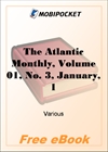 The Atlantic Monthly, Volume 01, No. 3, January, 1858 for MobiPocket Reader