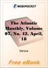 The Atlantic Monthly, Volume 07, No. 42, April, 1861 for MobiPocket Reader
