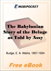 The Babylonian Story of the Deluge as Told by Assyrian Tablets from Nineveh for MobiPocket Reader