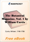 The Botanical Magazine, Vol. I for MobiPocket Reader
