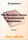 The Brochure Series of Architectural Illustration, Volume 01, No. 01, January 1895 for MobiPocket Reader