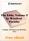 The Edda, Volume 2 The Heroic Mythology of the North, Popular Studies in Mythology, Romance, and Folklore, No. 13 for MobiPocket