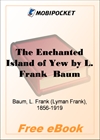 The Enchanted Island of Yew for MobiPocket Reader