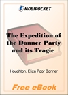 The Expedition of the Donner Party and its Tragic Fate for MobiPocket Reader