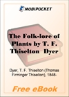 The Folk-lore of Plants for MobiPocket Reader