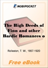 The High Deeds of Finn and other Bardic Romances of Ancient Ireland for MobiPocket Reader