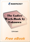 The Ladies' Work-Book for MobiPocket Reader