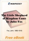 The Little Shepherd of Kingdom Come for MobiPocket Reader
