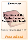 The Lives of the Twelve Caesars, Volume 05: Claudius for MobiPocket Reader