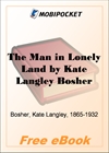 The Man in Lonely Land for MobiPocket Reader