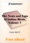 The Nests and Eggs of Indian Birds, Volume 1 for MobiPocket Reader