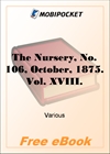 The Nursery, No. 106, October, 1875. Vol. XVIII for MobiPocket Reader