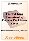 The Old Gray Homestead for MobiPocket Reader
