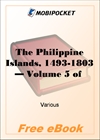The Philippine Islands, 1493-1898 - Volume 05 for MobiPocket Reader