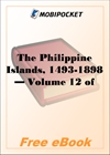The Philippine Islands, 1493-1898 - Volume 12 for MobiPocket Reader