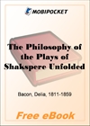 The Philosophy of the Plays of Shakspere Unfolded for MobiPocket Reader