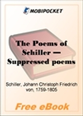 The Poems of Schiller - Suppressed poems for MobiPocket Reader