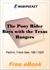 The Pony Rider Boys with the Texas Rangers for MobiPocket Reader
